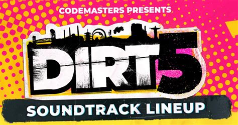 Dirt 5 Soundtrack Revealed Listen On Spotify Now Operation Sports