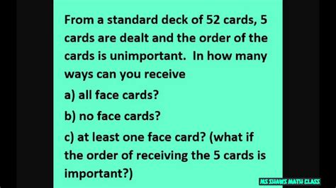 Creating a bond with your new deck enables you to communicate with it effectively, and vice versa. How many ways can you receive all face card, no face card, at least one face card from standard ...