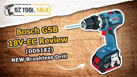 Bosch Brushless Hammer Drill Gsb 18v Ec Dds182 Review Oz Tool Talk