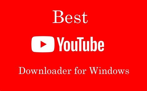 9 Best Youtube Downloader For Windows 10817 Techowns