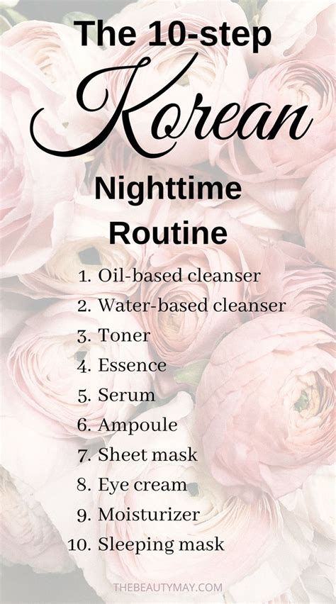 The 10 Step Korean Nighttime Routine And 8 Korean Beauty Secrets For