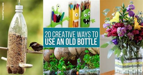 20 Creative Ways To Use An Old Bottle