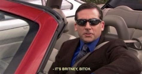 Its Britney Bitch Michael Scott Said While Listening To Lady Gaga