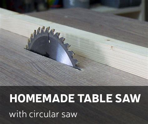 How To Make A Homemade Table Saw With Circular Saw 6 Steps With