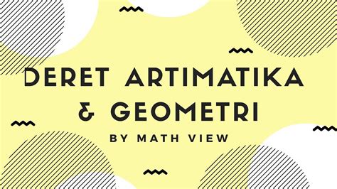 Perbedaan Deret Aritmatika Dan Geometri Youtube