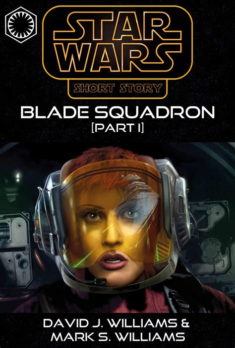 Blade Squadron Part I By David J Williams Goodreads