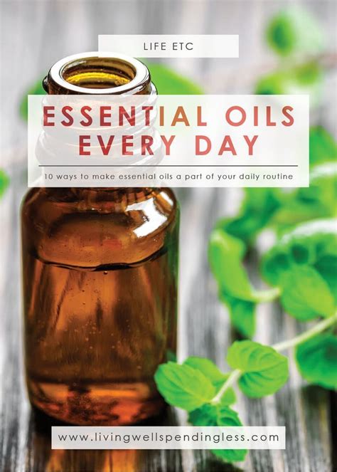 10 Ways We Use Essential Oils Every Day How To Use Essential Oils In