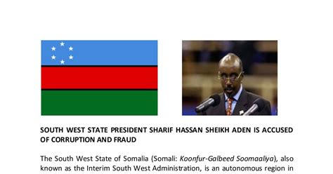 South West State President Sharif Hassan Sheikh Aden Is Accused Of