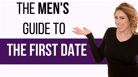 Dating Advice For Men Who Love Women What To Do For The First Date