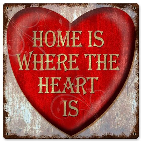 home is where the heart is metal sign 12 x 12 inches