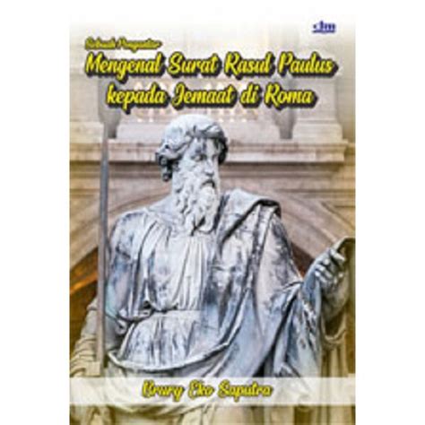 Jual Buku Mengenal Surat Rasul Paulus Kepada Jemaat Di Roma Dioma