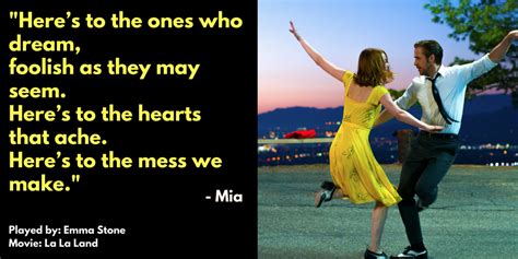 The conversation also leads to a date, or as they are. Movie quote by Mia from La La Land | Favorite movie quotes, Movie quotes, Film quotes