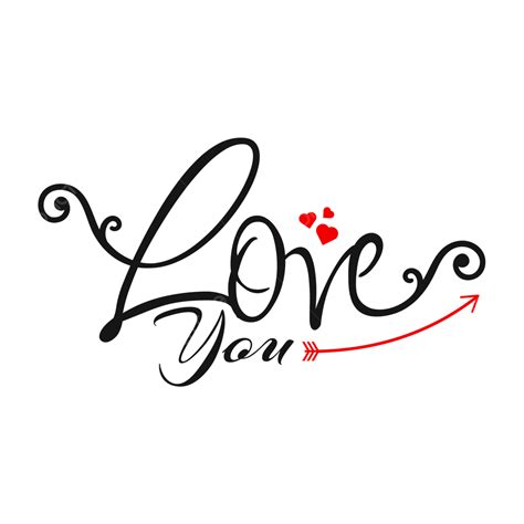 Love You Typography Text Design Love You I Love You Love You