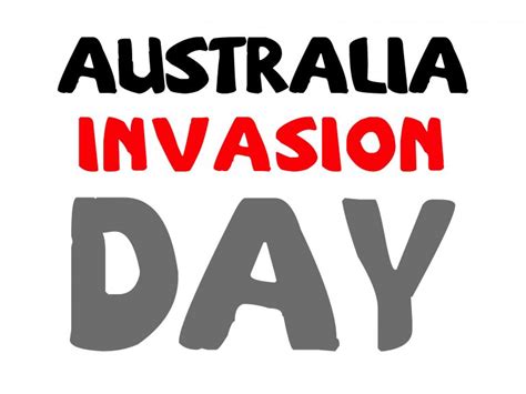 Australia Day And Invasion Day