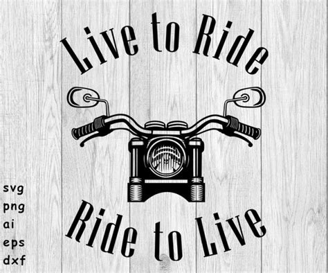 Live To Ride Motorcycle Handlebars Svg Png Ai Eps Dxf Etsy