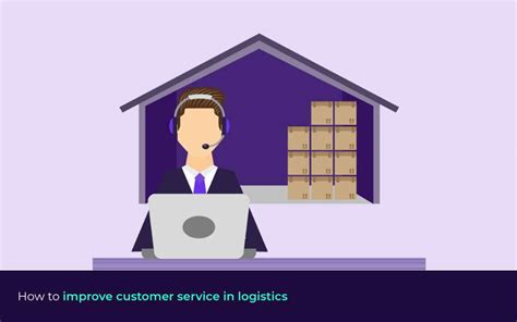 Customer Service In Logistics Examples Importance How To Improve