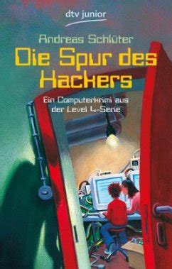 Diese kette hatte ben von seiner oma gekriegt und sie war. Die Spur des Hackers von Andreas Schlüter - Taschenbuch ...