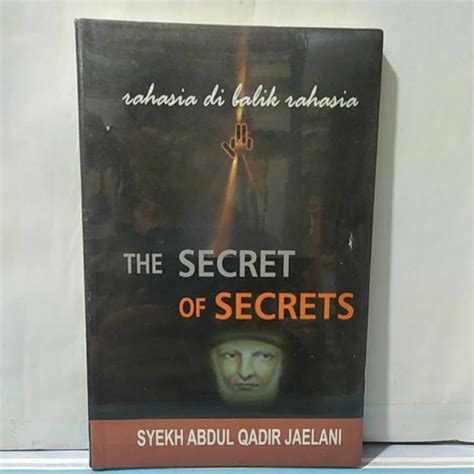 Jual Buku Rahasia Dibalik Rahasia The Secret Of Secrets Syekh Abdul