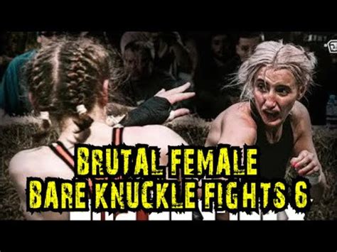 Brutal Female Bare Knuckle Fights Full Match Youtube