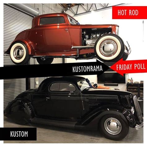 Its Friday Lets Do Another Rod Or Kustom Friday Poll These Two