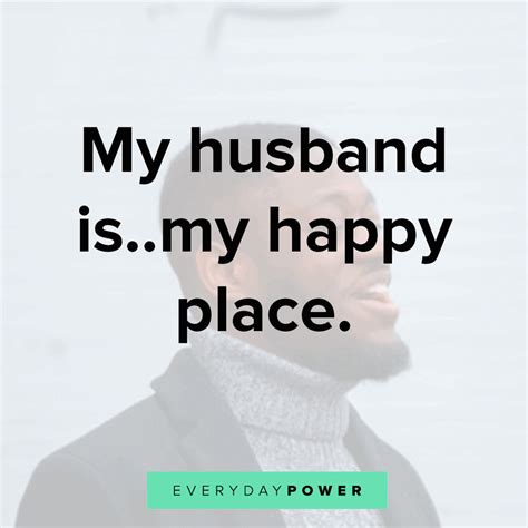 Love Quotes For Your Husband To Make Him Feel Appreciated Daily