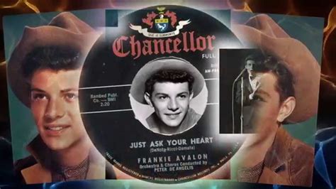 Frankie Avalon Just Ask Your Heart Youtube