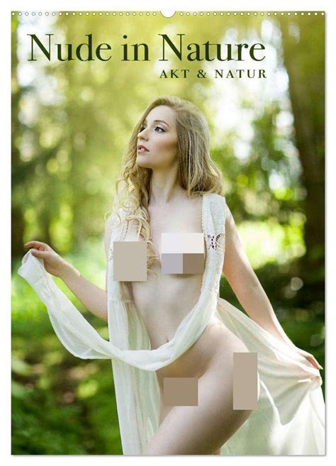 Nude In Nature Akt Und Natur Wandkalender DIN A Hoch CALVENDO Monatskalender