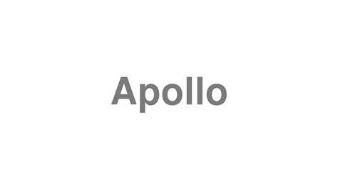 How To Pronounce Apollo Youtube