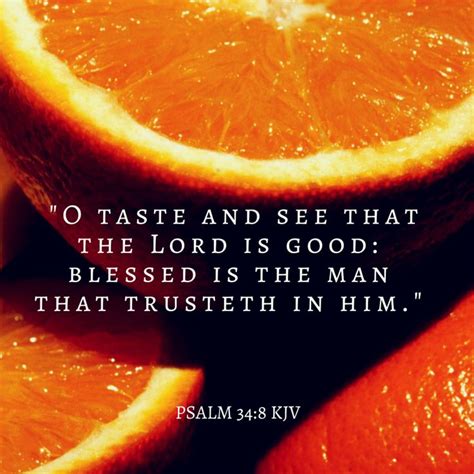 Psalm KJV Psalm The Lord Is Good O Taste And See