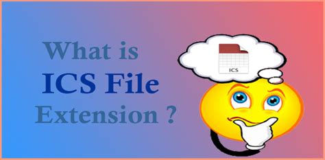 What Is An Ics Extension File And How To Open It