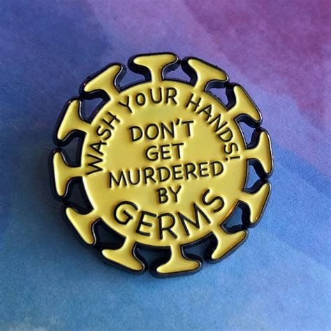 Don T Get Murdered By Germs Pin Yellow Fever Edition Rad Girl Creations Medical Enamel Pin