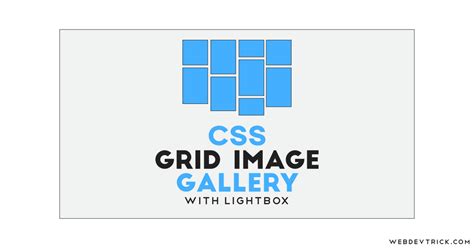 CSS Grid Image Gallery With Lightbox Tiled Layout Image Gallery