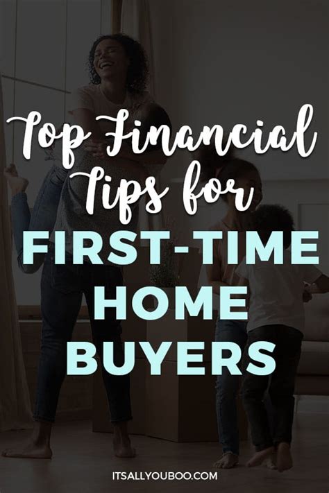 Top Financial Tips For First Time Home Buyers