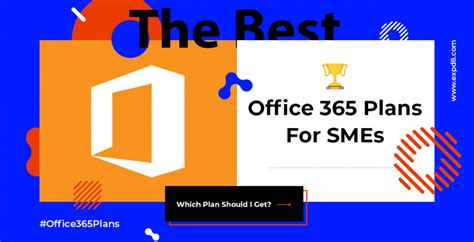 The Best Office 365 Plans For Smes Compare All Products