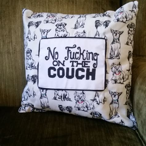 No Fucking On The Couch Pillow Meg Has Issues