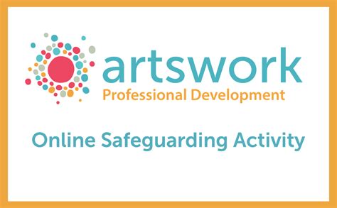 Artswork Professional Development Safeguarding Activity Artswork