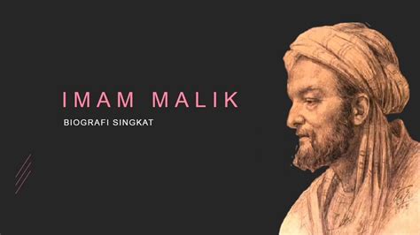 Biografi Imam Malik Mengenal Adab Belajar Malik Bin Anas Abana Online