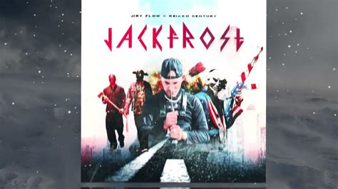 Jiry Flow Jackfrost Ft Reikko Century Official Audio Cover Youtube