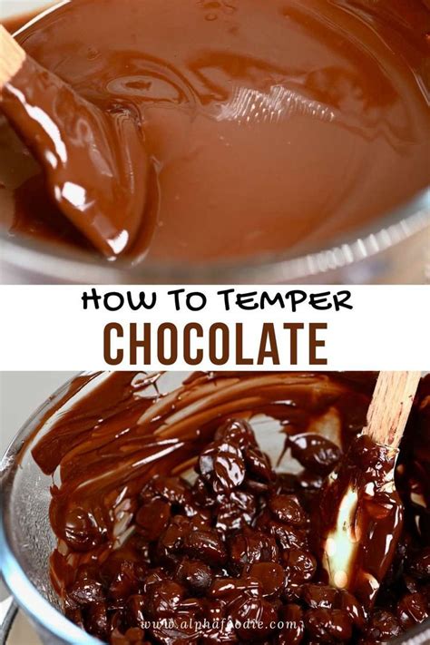 Everything You Need To Know On How To Temper Chocolate What Chocolate
