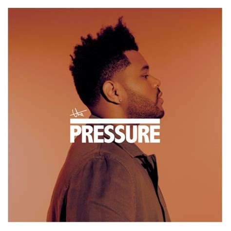 Stream The Weeknd Earned It The Pressure Remix By The Pressure