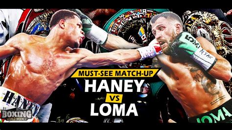 Devin Haney Vs Vasiliy Lomachenko Must See Matchup Preview Boxing