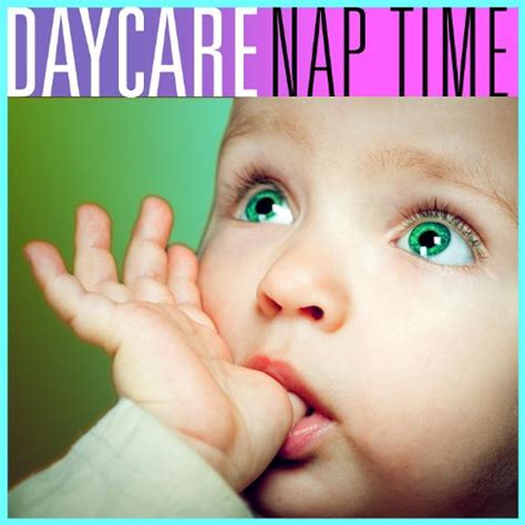 Daycare Nap Time Daycare Nap Time Digital Music