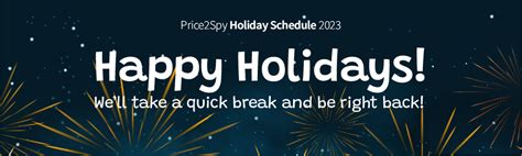 Happy Holidays Price2spy Holiday Schedule 2023 Price2spy Blog