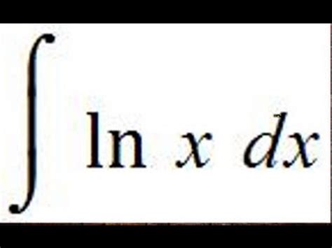 Our calculator allows you to check your solutions to enter the function you want to integrate into the integral calculator. Integral ln (x) dx - YouTube