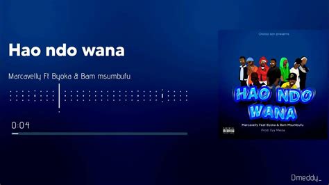 Cavel Hao Ndo Wana Feat Byoka And Bam Msumbufu Official Audio Youtube