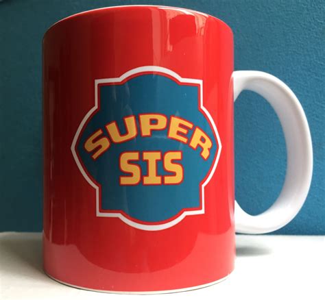 Make Your Sis Feel Special With This Super Cool Mug While The Love For Your Sister Is Priceless