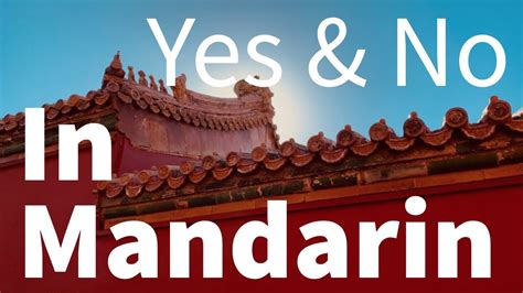 How To Say Yes And No In Mandarin Ask A Chinese Teacher 37 Columbus School Of Chinese Youtube