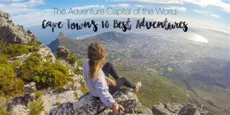 10 Best Adventures In Cape Town Tours You Cannot Miss