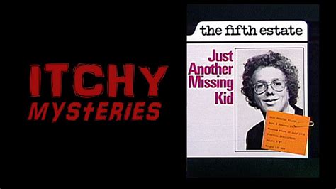 Itchy Mysteries Just Another Missing Kid Youtube