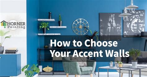 Tip Of The Month How To Choose Your Accent Walls